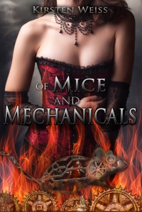 Of Mice and Mechanicals Kirsten Weiss